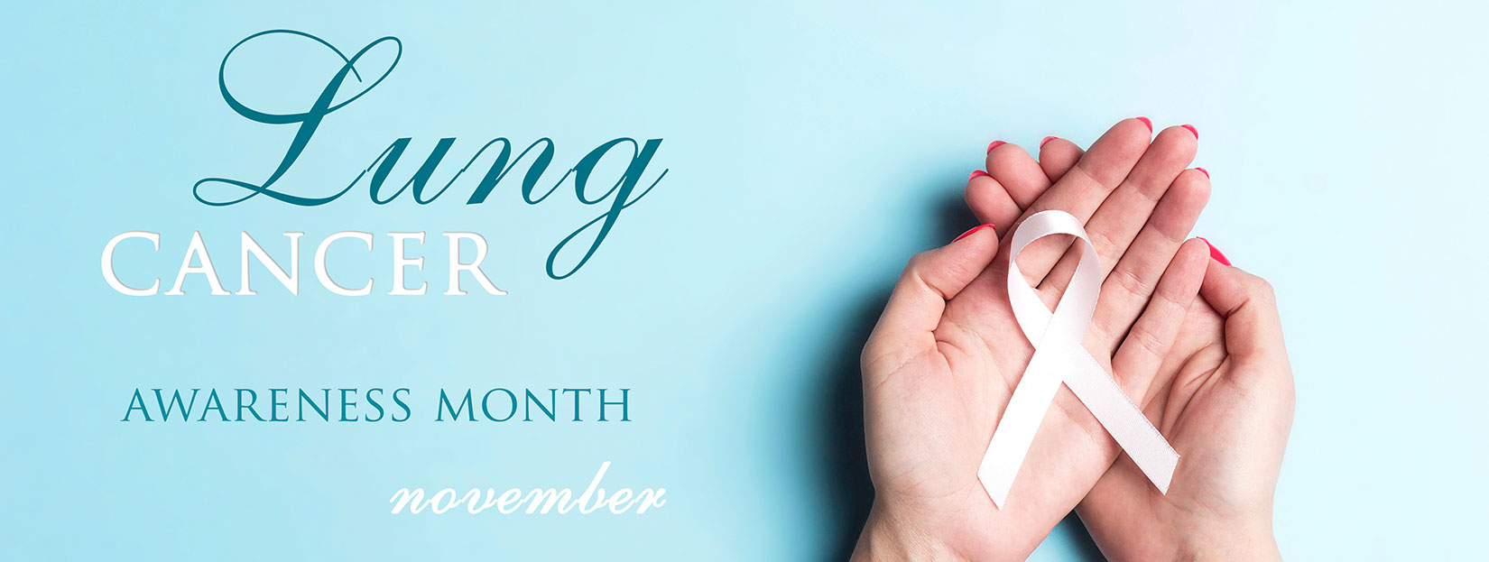 November Is Lung Cancer Awareness Month